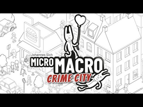 სამაგიდო თამაში - Micro Macro Crime City - მიმოხილვა